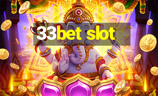 33bet slot