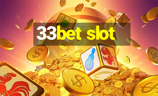 33bet slot