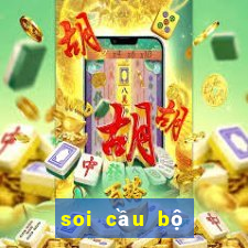 soi cầu bộ số đề