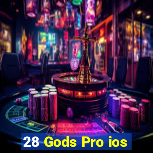 28 Gods Pro ios