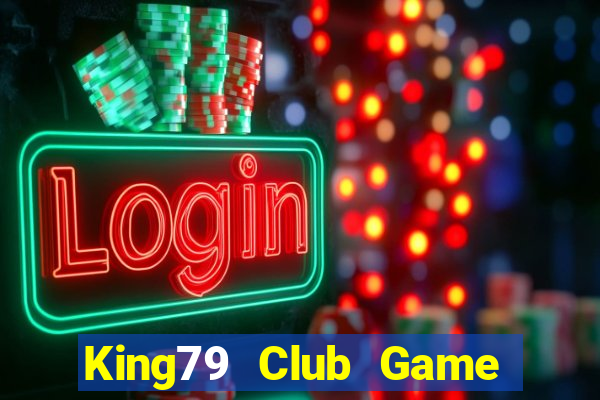 King79 Club Game Bài Xì Dách