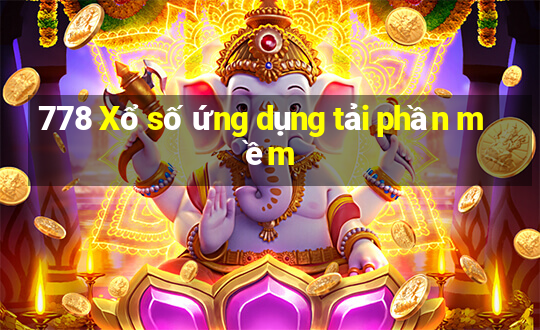 778 Xổ số ứng dụng tải phần mềm