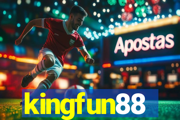 kingfun88