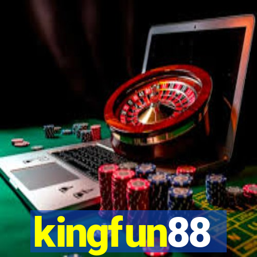 kingfun88