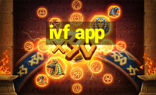 ivf app