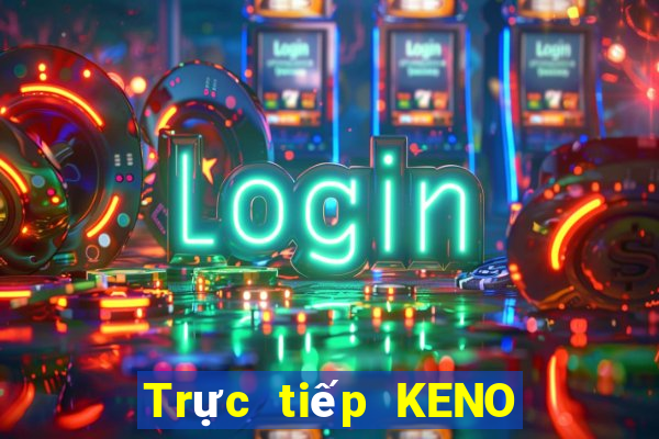 Trực tiếp KENO ngày 6