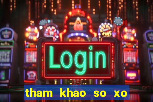 tham khao so xo mien nam