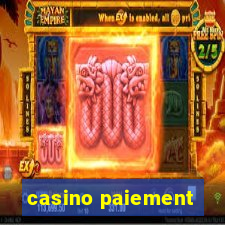 casino paiement