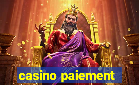 casino paiement