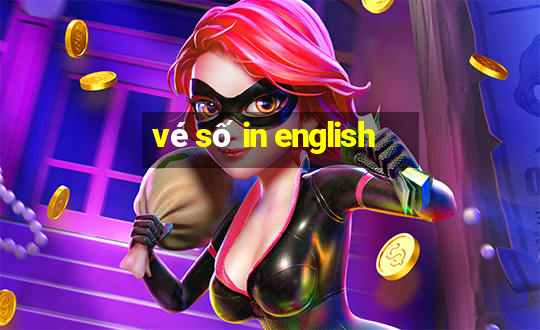 vé số in english