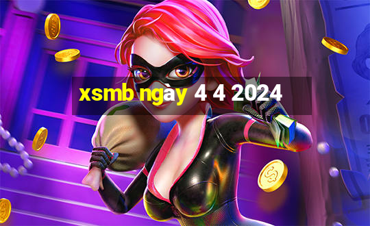 xsmb ngày 4 4 2024