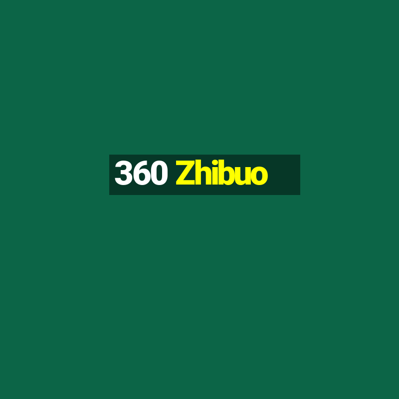 360 Zhibuo