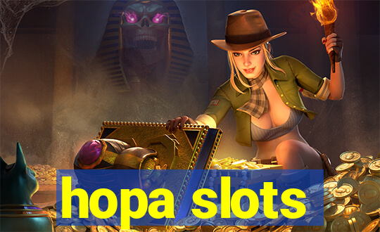 hopa slots