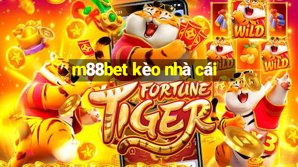 m88bet kèo nhà cái