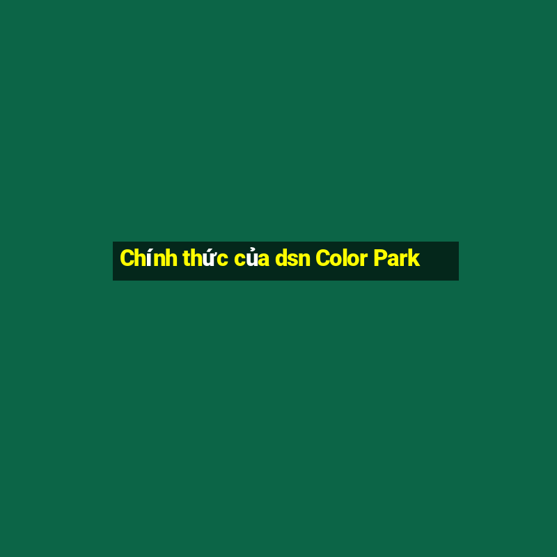 Chính thức của dsn Color Park