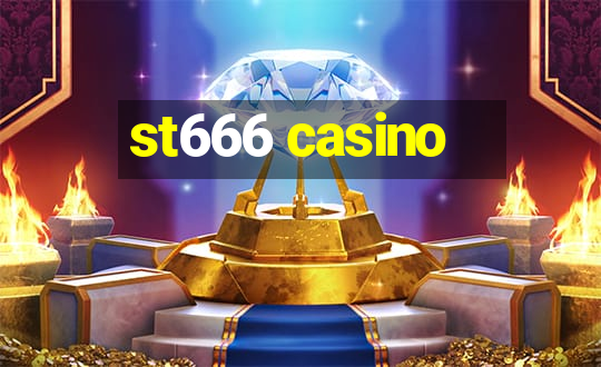 st666 casino