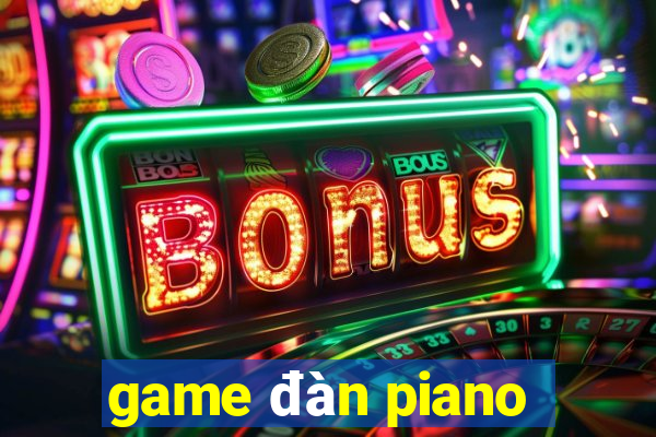 game đàn piano