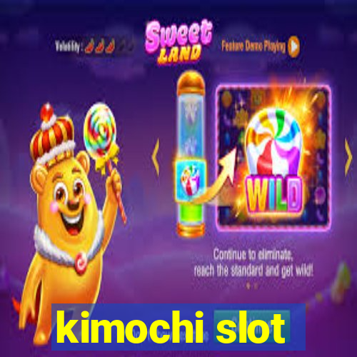 kimochi slot