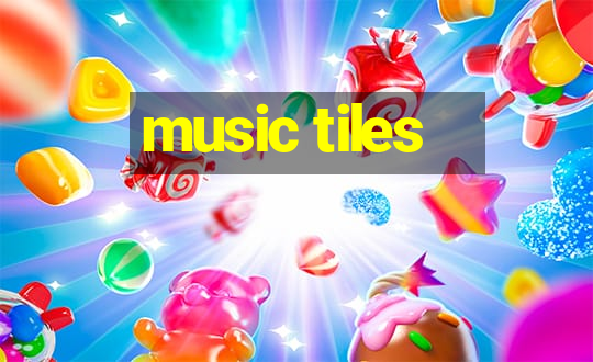 music tiles