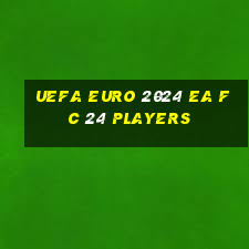 uefa euro 2024 ea fc 24 players