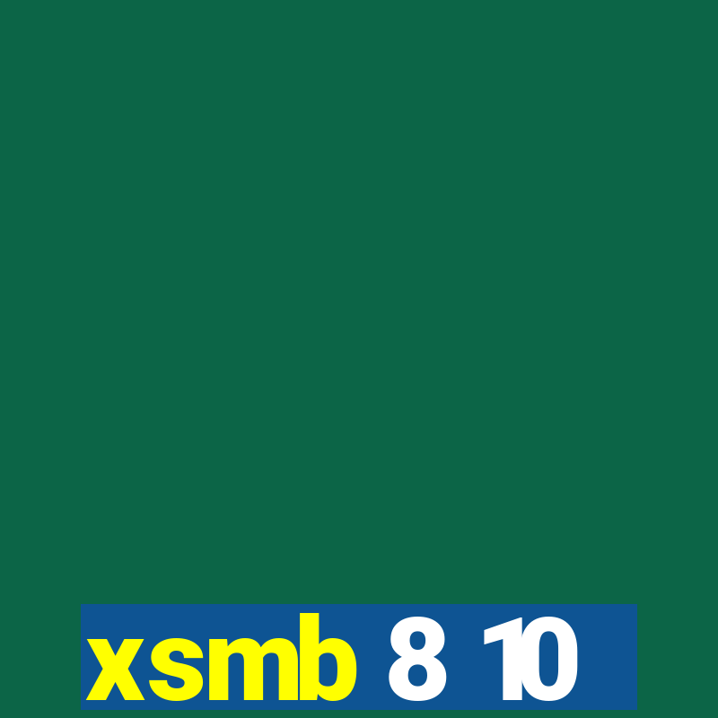 xsmb 8 10