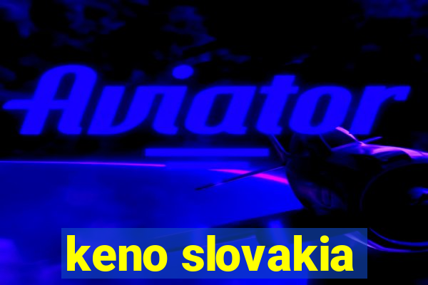 keno slovakia