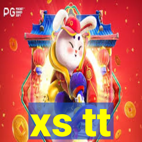 xs tt