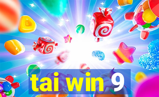 tai win 9