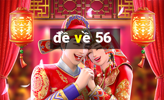 đề về 56