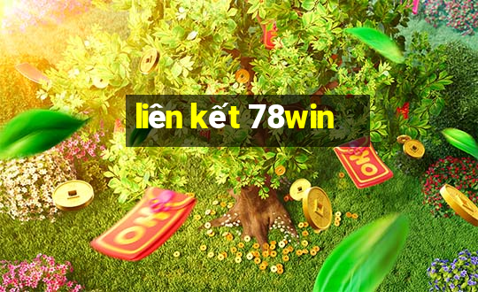 liên kết 78win