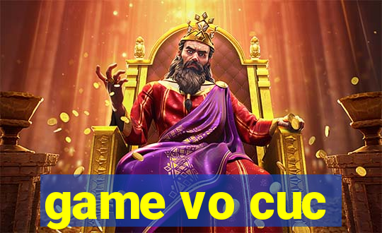 game vo cuc