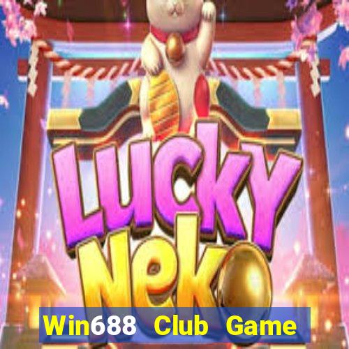 Win688 Club Game Bài Lừa Đảo