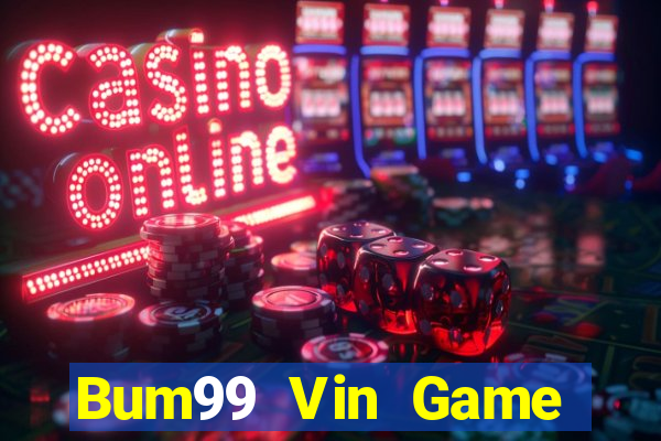 Bum99 Vin Game Bài Baccarat