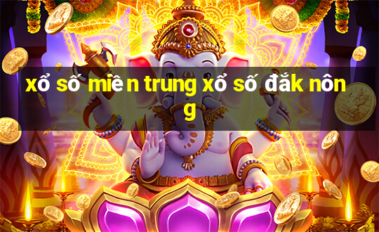 xổ số miền trung xổ số đắk nông