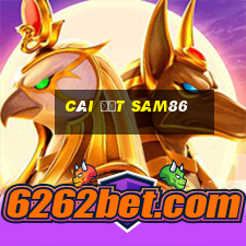 cài đặt sam86