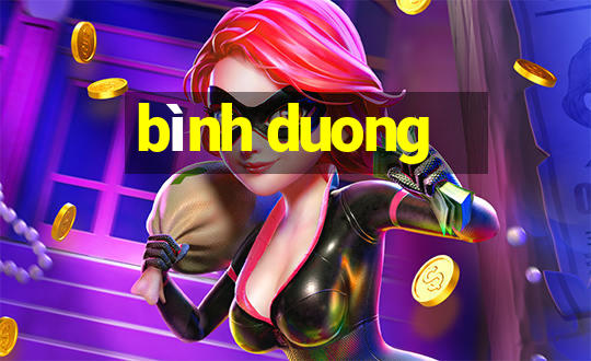 bình duong