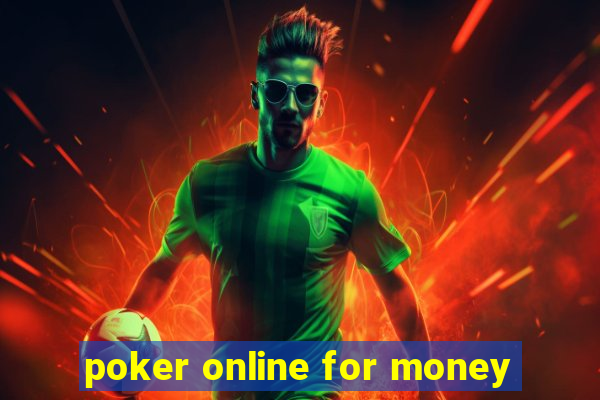 poker online for money