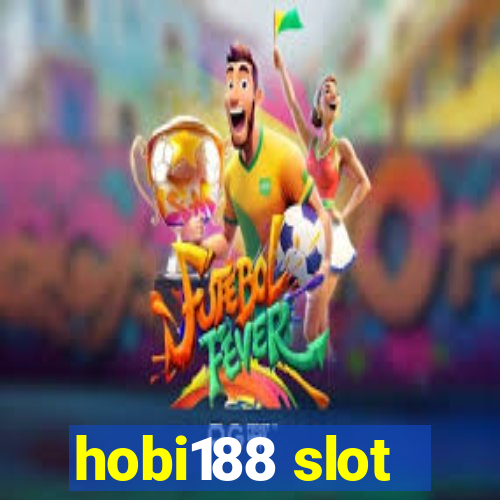 hobi188 slot