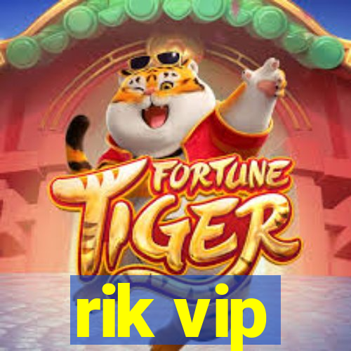 rik vip