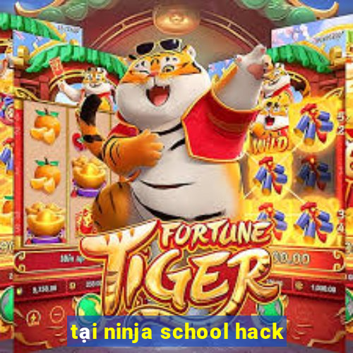 tại ninja school hack