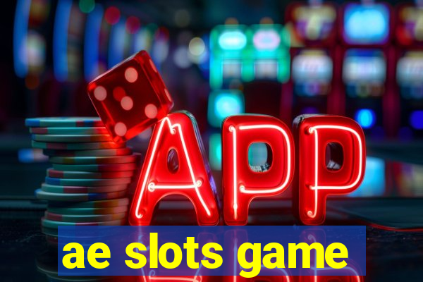 ae slots game