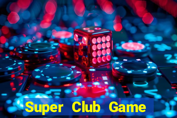 Super Club Game Bài 69 Doi Thuong