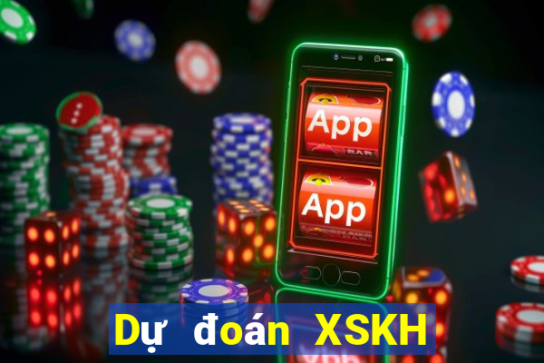 Dự đoán XSKH ngày 27