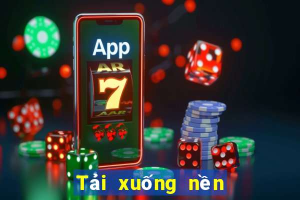 Tải xuống nền tảng Trạm 1