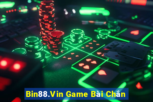 Bin88.Vin Game Bài Chắn