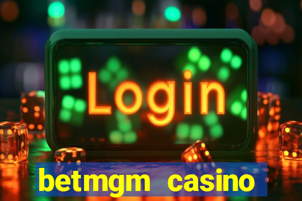 betmgm casino ontario app