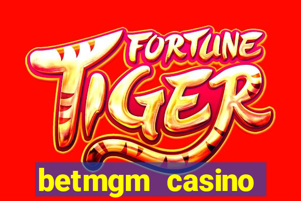 betmgm casino ontario app