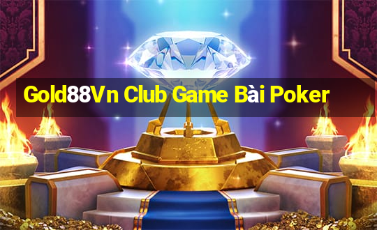 Gold88Vn Club Game Bài Poker