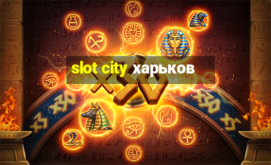 slot city харьков