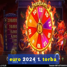 euro 2024 1. torba